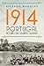 1914 - Portugal No Ano da G...