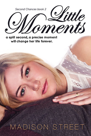 Little Moments (Second Chances, #2)