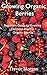 Growing Organic Berries: Beginners Guide to Growing Delicious Healthy Organic Berries