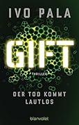 Gift - Der Tod kommt lautlos