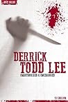 Derrick Todd Lee - Serial Killers Unauthorized & Uncensored