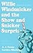 W is for Windsnicker: Willie Windsnicker and the Show and Snicker Surprise (Monsters A to Z Book 8)
