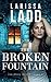 The Broken Fountain (Oakshade Manor, #6)