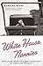 White House Nannies by Barbara Kline