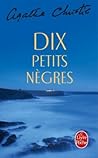 Dix Petits Nègres by Agatha Christie