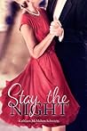 Stay the Night by Kathleen Schwartz Stay the Night by Kathleen Schwartz