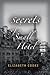 Secrets of a Small Hotel