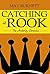 Catching a Rook: The Amberley Chronicles