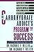 The Carbohydrate Addict's Program for Success by Rachael F. Heller The Carbohydrate Addict's Program for Success by Rachael F. Heller
