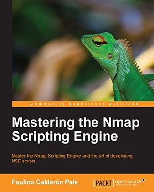 Mastering the Nmap Scripting Engine (Kindle Edition)