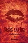Kisses and Lies: A Shalan Adventure (The Shalan Adventures Book 2)