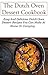 Dutch Oven Dessert Recipes: Delicious Dutch Oven Dessert Recipes You Can Easily Make (Dutch Oven Recipes)