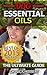 Dog Essential Oils: The Ultimate Guide: Pet Essential Oils, Puppy Essential Oils, Essential Oils for Dogs (Essential Oils for Dogs, Pet Essential Oils, ... Essential Oils for Puppies, Essential Oi)