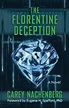 The Florentine Deception by Carey Nachenberg