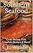 Southern Seafood by S.L. Watson Southern Seafood by S.L. Watson