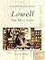 Lowell: The Mill City