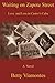 Waiting on Zapote Street: Love and Loss in Castro's Cuba
