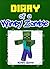 Minecraft: Diary of a Wimpy Zombie (An Unofficial Minecraft Book): (Minecraft, Minecraft Secrets, Minecraft Stories, Minecraft Books, Minecraft Comics, ... Wimpy Villager, Minecraft Books for Kids)