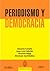 Periodismo y Democracia
