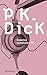 Cuentos completos IV (Philip K. Dick ) (Spanish Edition)