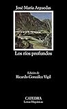 Los ríos profundos by José María Arguedas