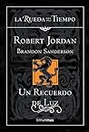 Un Recuerdo de Luz (La Rueda del Tiempo, #14) Book cover for Un Recuerdo de Luz (La Rueda del Tiempo, #14)