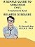 A Simple Guide to Sebaceous Cyst, Treatment and Related Diseases (A Simple Guide to Medical Conditions)