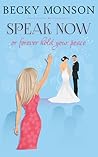 Speak Now by Becky Monson