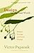 Design for the Real World: Human Ecology and Social Change