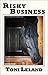 Risky Business: Kovak & Quaid Horse Mystery Series (Kovak & Quaid Horse Mysteries Book 4)