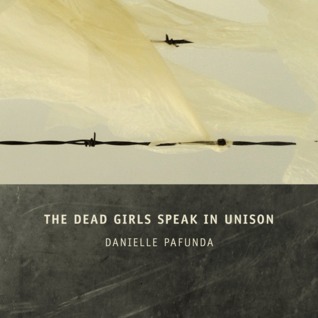 The Dead Girls Speak in Unison (Paperback)