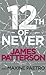 12th of Never (Women's Murder Club, #12)