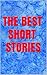 The Best Short Stories: With Yearbooks of the American Short Story