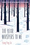 The Bear Whispers to Me