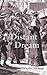 A Distant Dream