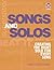 Songs and Solos: Creating t...