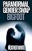 Paranormal Gender Swap: Bigfoot