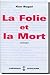 La Folie et la mort by Ken Bugul