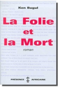 La Folie et la mort