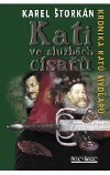 Kati ve službách císařů (Kronika katů Mydlářů, #2)