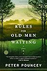 Rules for Old Men Waiting