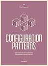 Node Patterns - Configuration Patterns: How to efficiently distribute the configuration of your Node processes