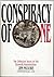 Conspiracy of One: The Definitive Book on the Kennedy Assassination