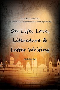 On Life, Love, Literature & Letter Writing: My InCoWriMo 2015