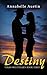 Destiny (Texas Sweethearts Book 3)