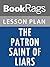 Lesson Plans The Patron Saint of Liars