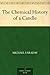 The Chemical History of a C...