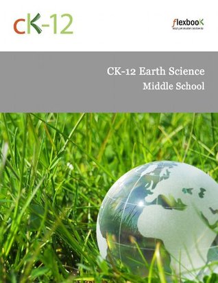 CK-12 Earth Science for Middle School (Kindle Edition)