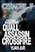 Quall Assassins Crossfire (Citadel 7: Earth's Secret Trilogy #0.1)