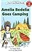 Amelia Bedelia Goes Camping